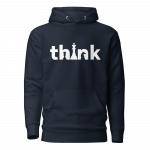 Think- Unisex Hoodie - Image 3