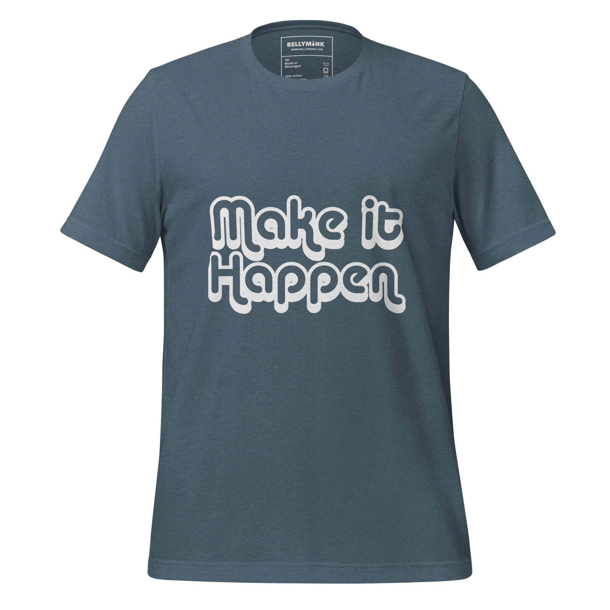 unisex-staple-t-shirt-heather-slate-front-68b5f4b5e500b.png Make It Happen- Unisex t-shirt - Image 1