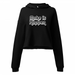 Make It Happen- Women Crop Hoodie - Image 2
