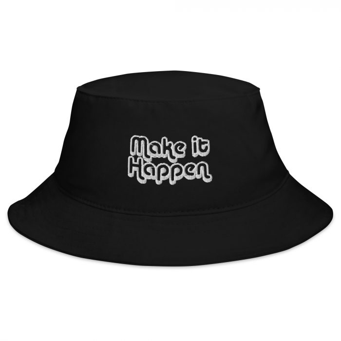 Make it Happen- Bucket Hat - Image 4