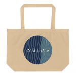 C’est La Vie-- Large organic tote bag